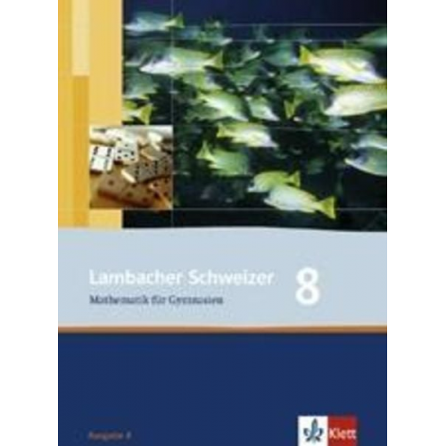 Christina Drüke-Noe Harald Eisfeld Edmund Herd Christina Drüke-Noe - Lambacher Schweizer. 8. Schuljahr. Schülerbuch. Allgemeine Ausgabe