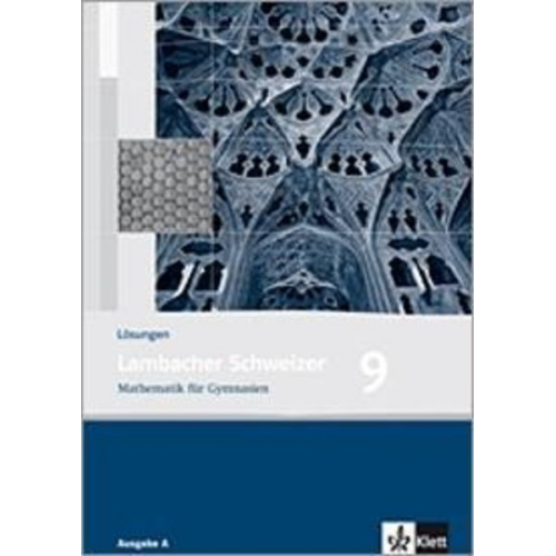 Christina Drüke-Noe Harald Eisfeld Edmund Herd Christina Drüke-Noe - Lambacher Schweizer. 9. Schuljahr. Lösungen. Allgemeine Ausgabe