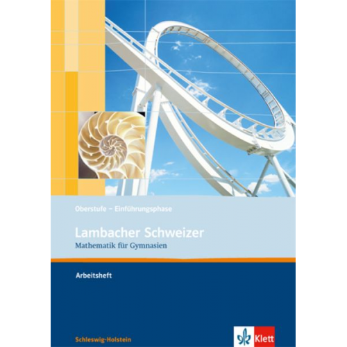 Lambacher Schweizer. Einführungsphase. Arbeitsheft plus Lösungsheft. Schleswig-Holstein