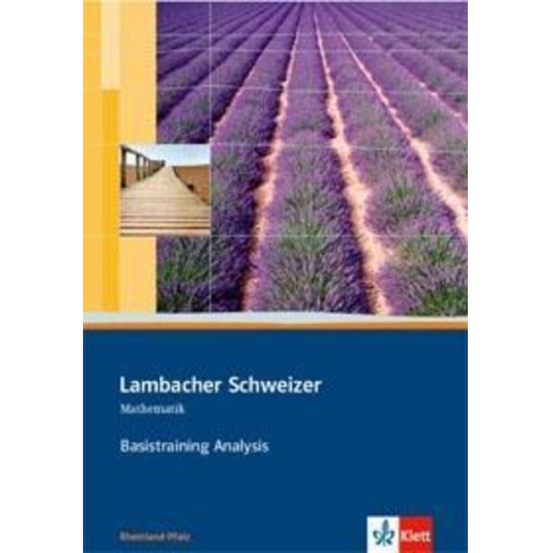 Lambacher Schweizer. 11. und 12. Schuljahr. Basistraining Analysis. Rheinland-Pfalz