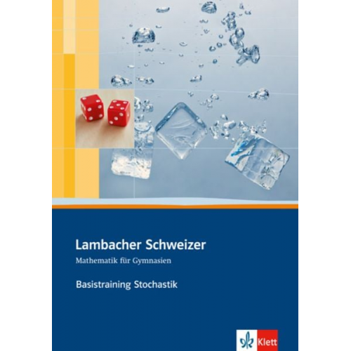 Lambacher Schweizer. Sekundarstufe II. Basistraining. Themenband Stochastik. Arbeitsheft plus Lösungen