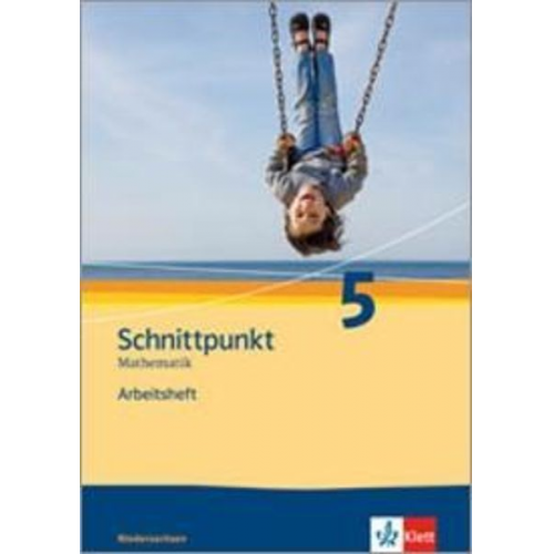 Schnittpunkt Mathematik - Ausgabe für Niedersachsen. Arbeitsheft mit Lösungen 5. Schuljahr - Mittleres Niveau