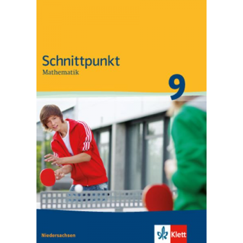 Schnittpunkt Mathematik - Ausgabe für Niedersachsen. Schülerbuch 9. Schuljahr - Mittleres Niveau