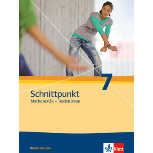 Schnittpunkt Mathematik - Ausgabe für Niedersachsen. Schülerbuch 7. Schuljahr - Basisniveau