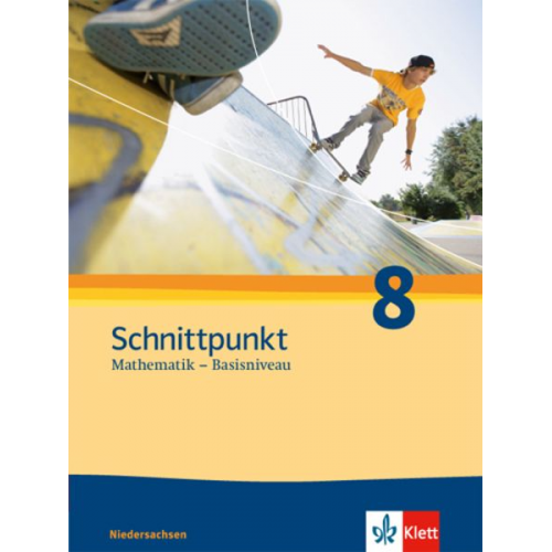 Schnittpunkt Mathematik - Ausgabe für Niedersachsen. Schülerbuch 8. Schuljahr - Basisniveau