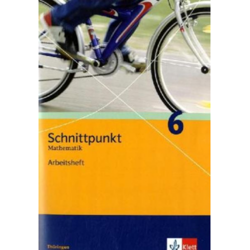 Schnittpunkt Mathematik. Arbeitsheft plus Lösungsheft 6. Schuljahr. Ausgabe für Thüringen