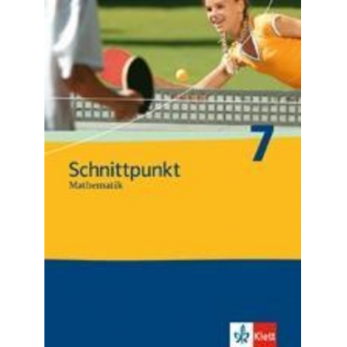 Schnittpunkt Mathematik. Schülerbuch 7. Schuljahr. Ausgabe für Thüringen