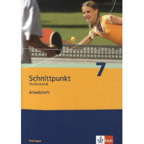 Schnittpunkt Mathematik. Arbeitsheft plus Lösungsheft 7. Schuljahr. Ausgabe für Thüringen