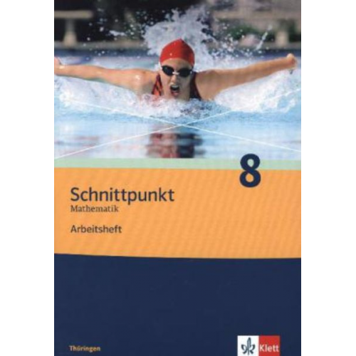 Schnittpunkt Mathematik 8. Schuljahr. Arbeitsheft plus Lösungsheft. Ausgabe für Thüringen