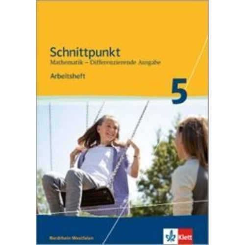 Schnittpunkt Mathematik Plus 5. Schuljahr. Arbeitsheft mit Lösungsheft Mittleres Niveau. Differenzierende Ausgabe für Nordrhein-Westfalen