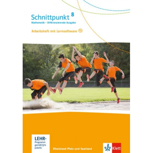 Schnittpunkt Mathematik 8. Differenzierende Ausgabe Rheinland-Pfalz und Saarland. Arbeitsheft mit Lösungsheft und Lernsoftware Klasse 8