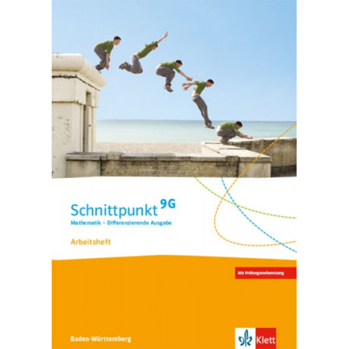 Schnittpunkt Mathematik 9G. Differenzierende Ausgabe Baden-Württemberg. Arbeitsheft mit Lösungsheft Klasse 9 (G-Niveau)