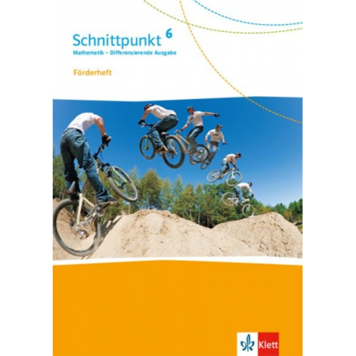 Schnittpunkt Mathematik 6. Differenzierende Ausgabe. Förderheft mit Lösungen. Klasse 6