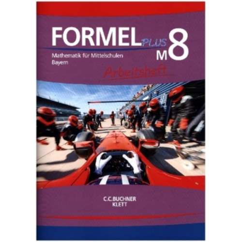 Formel PLUS 8 M. Ausgabe Bayern Mittelschule. Arbeitsheft Klasse 8 (Kurs M)