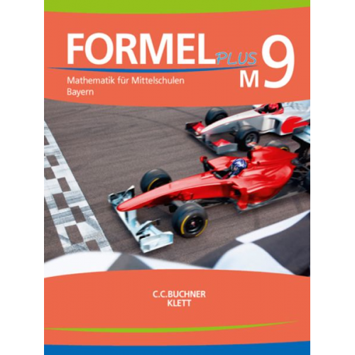 Formel PLUS 9 M. Ausgabe Bayern Mittelschule. Schülerbuch Klasse 9 (Kurs M)