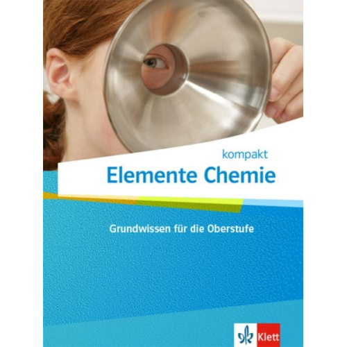 Elemente Chemie kompakt. Schulbuch Klassen 10-12