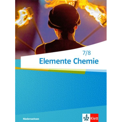 Elemente Chemie - Ausgabe Niedersachsen G9. Schülerbuch 7./8. Klasse. Ab 2015