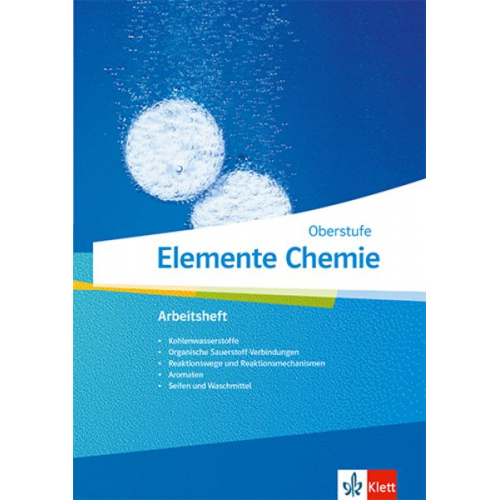 Elemente Chemie Oberstufe. Arbeitsheft 3 Klassen 11-13 (G9), 10-12 (G8)