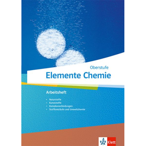 Elemente Chemie Oberstufe. Arbeitsheft 4 Klassen 11-13 (G9), 10-12 (G8)