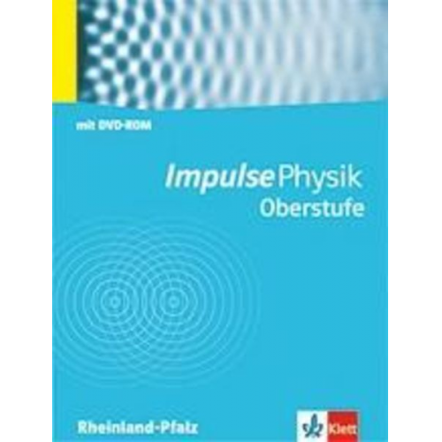 Impulse - Physik. Oberstufe RP m. Schülersoftware G8