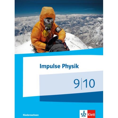 Impulse Physik - Ausgabe Niedersachsen für G9 / Schülerbuch Klasse 9/10. Ab 2015