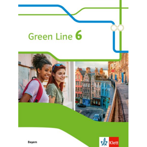 Green Line 6. Ausgabe Bayern. Schülerbuch 10. Klasse