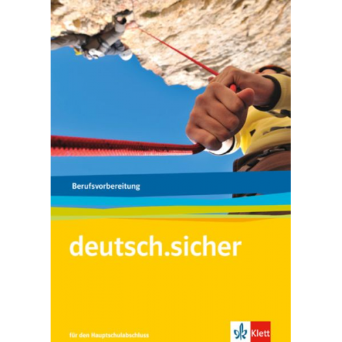 Deutsch.sicher. Arbeitsheft. Grundlagen Deutsch für das Berufsvorbereitungsjahr