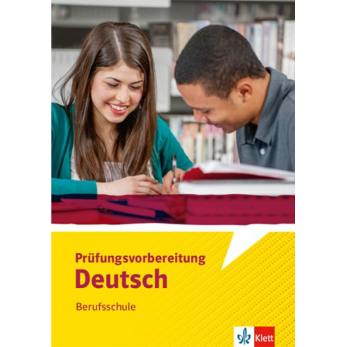 Prüfungsvorbereitung Deutsch Berufsschule. Arbeitsheft