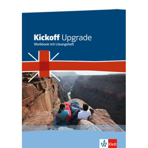 Kickoff Upgrade. Englisch zum Realschulabschluss. Workbook