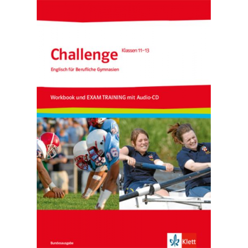 Challenge Klasse 11.-13. Workbook und EXAM TRAINING mit herausnehmbaren Lösungen + Audios auf CD-ROM