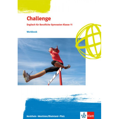 Challenge. Englisch für berufliche Gymnasien. Workbook mit Audios und Videos online - Ausgabe Nordrhein-Westfalen