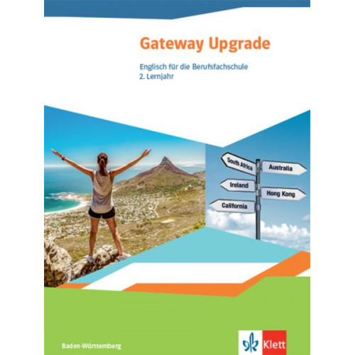 Gateway Upgrade. Schülerbuch. Englisch für die Berufsfachschule. Ausgabe Baden-Württemberg