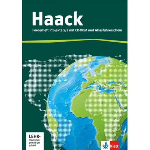 Der Haack Weltatlas für Sekundarstufe 1. 5/6.Schuljahr. Förderheft Projekte mit Atlasführerschein und Übungssoftware