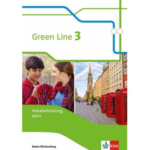 Green Line 3. Vokabeltraining aktiv. Ausgabe Baden-Württemberg ab 2016