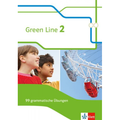 Green Line 2. 99 grammatische Übungen mit Lösungen Klasse 6. (G8 und G9) Bundesausgabe ab 2014. Klasse