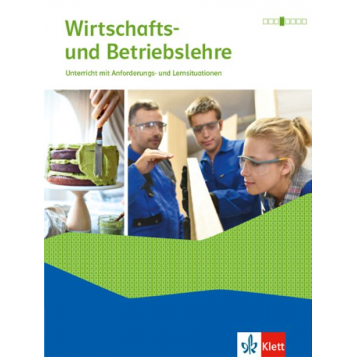 Peter Nabholz Wilhelm Overkamp - Wirtschafts- und Betriebslehre. Unterricht mit Anforderungs- und Lernsituationen Ausgabe 2021. Schülerbuch mit Onlineangebot