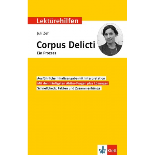 Lektürehilfen Juli Zeh, Corpus Delicti. Ein Prozess