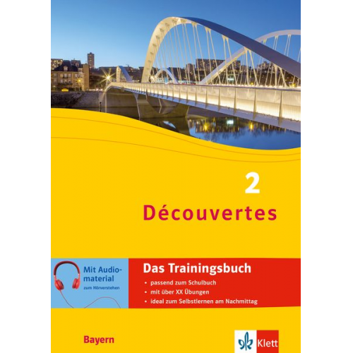 Découvertes 2 Bayern (ab 2017) - Das Trainingsbuch zum Schulbuch 2. Lernjahr