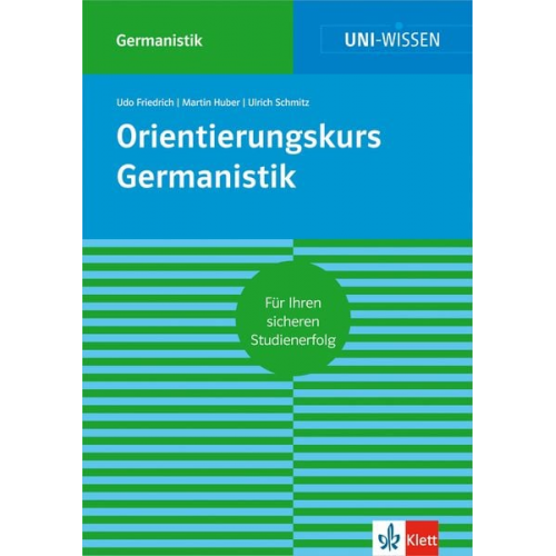 Udo Friedrich Martin Huber Ulrich Schmitz - Friedrich, U: Orientierungskurs Germanistik