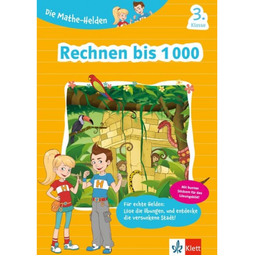 Die Mathe-Helden Rechnen bis 1000, 3. Klasse