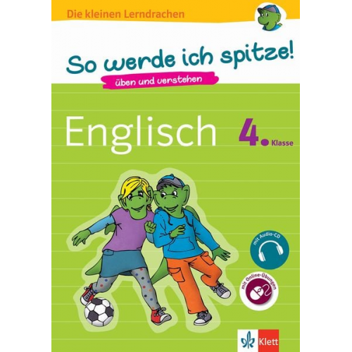 So werde ich spitze! Englisch 4. Klasse. üben und verstehen, Englisch in der Grundschule, mit Audio-CD