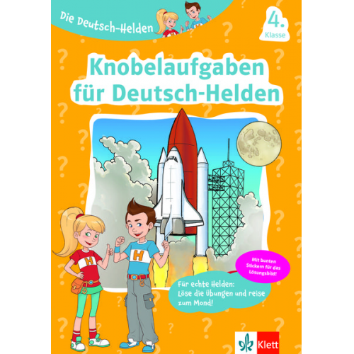 Die Deutsch-Helden Knobelaufgaben für Deutsch-Helden 4. Klasse