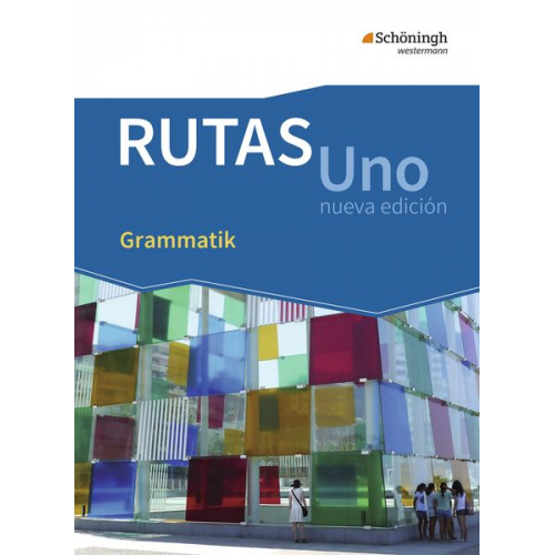 Björn Boos Miguel García Martínez Sara Irrgang Hella Klink Laura Lazúen Alonso - RUTAS Uno nueva edición Grammatik