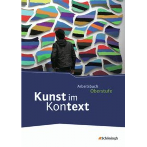 Werner Bloss Hildegard Herwald Michael Schacht Margit Schmidt Ernst Wagner - Kunst im Kontext. Schulbuch