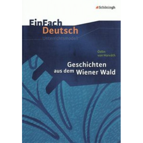 Claudia Müller-Völkl Michael Völkl - Geschichten aus dem Wiener Wald. EinFach Deutsch Unterrichtsmodelle