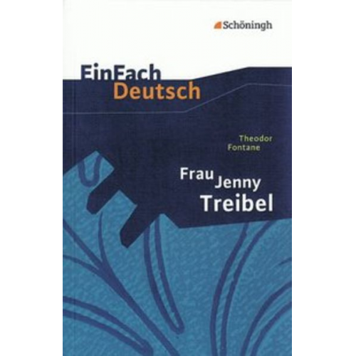 Stefan Volk - Frau Jenny Treibel. EinFach Deutsch Textausgaben