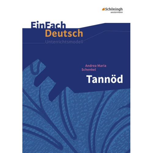 Sonja Thielecke - Tannöd. EinFach Deutsch Unterrichtsmodelle