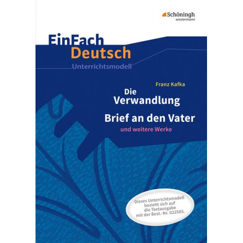 Alexandra Wölke - Die Verwandlung. EinFach Deutsch Unterrichtsmodelle