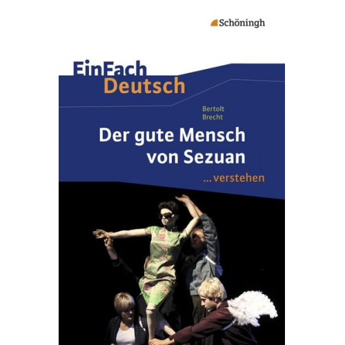 Stefan Volk - Der gute Mensch von Sezuan. EinFach Deutsch ...verstehen