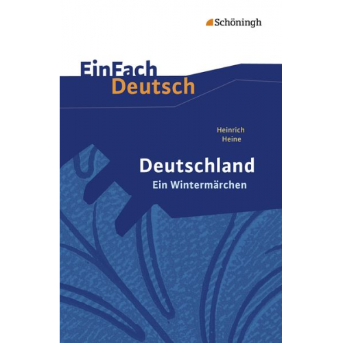 Gerhard Friedl - Deutschland. Ein Wintermärchen. EinFach Deutsch Textausgaben